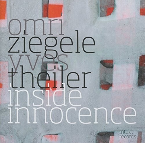 Omri Ziegele Yves Theiler - Inside Innocence in the group CD / Jazz/Blues at Bengans Skivbutik AB (2557469)