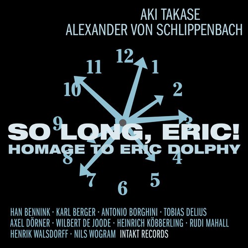 Aki Takase - Alexander Von Schlippe - So Long, Eric! Homage To Eric Dolph in the group CD / Jazz/Blues at Bengans Skivbutik AB (2557489)