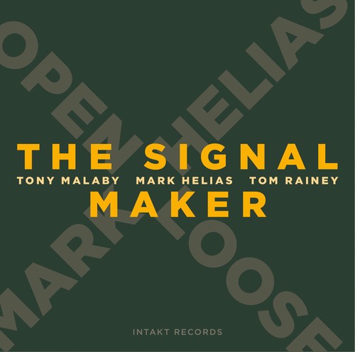 Mark Helias Tony Malaby Tom Raine - The Signal Maker in the group CD / Jazz/Blues at Bengans Skivbutik AB (2557495)