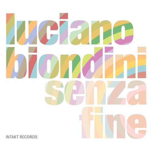 Biondini Luciano - Senza Fine in the group CD / Jazz/Blues at Bengans Skivbutik AB (2557505)