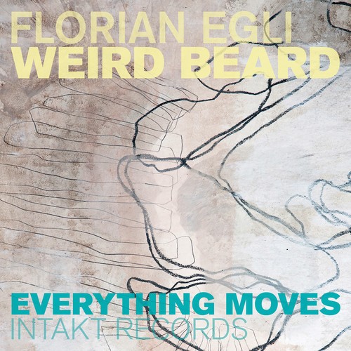 Florian Egli Weird Beard - Everything Moves in the group CD / Jazz/Blues at Bengans Skivbutik AB (2557515)