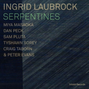 Ingrid Laubrock - Serpentines in the group Externt_Lager /  at Bengans Skivbutik AB (2557522)
