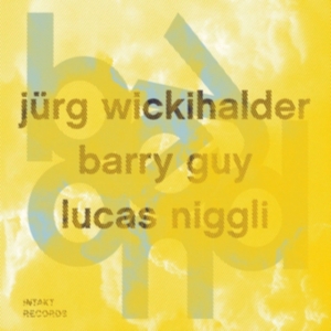 Jürg Wickihalder Barry Guy Lucas - Beyond in the group OTHER / Övrigt /  at Bengans Skivbutik AB (2557527)