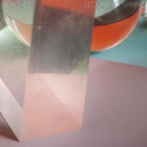 Beaches - Second Of Spring in the group CD / Pop-Rock at Bengans Skivbutik AB (2559627)