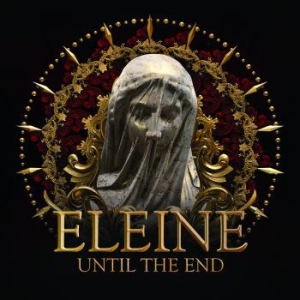 Eleine - Until The End in the group CD / Hårdrock/ Heavy metal at Bengans Skivbutik AB (2560211)