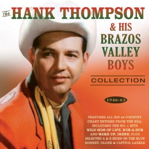 Thompson Hank & Brazos Valley Boys - Collection 1946-62 in the group CD / Country at Bengans Skivbutik AB (2560285)