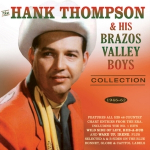 Thompson Hank And Brazos Valley Boy - Collection 1946-62 in the group CD / Country at Bengans Skivbutik AB (2560285)