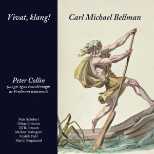 Peter Collin - Cm Bellman - Vivat, Klang! in the group OTHER /  / CDON Jazz klassiskt NX at Bengans Skivbutik AB (2560327)