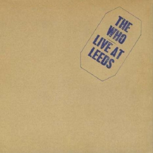 The Who - Live At Leeds (Vinyl) in the group VINYL / Pop-Rock at Bengans Skivbutik AB (2560403)
