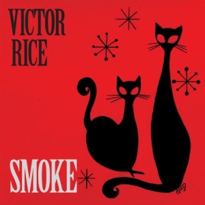 Rice Victor - Smoke in the group VINYL / Elektroniskt,World Music at Bengans Skivbutik AB (2560833)