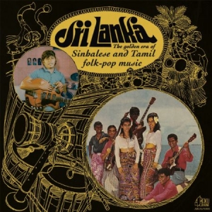 Blandade Artister - Golden Era Of Sinhalese & Tamil Fol in the group CD / Elektroniskt,World Music at Bengans Skivbutik AB (2560855)