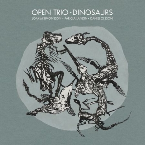 Open Trio - Dinosaurs in the group CD / Jazz/Blues at Bengans Skivbutik AB (2561271)