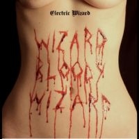 Electric Wizard - Wizard Bloody Wizard in the group CD / Hårdrock,Pop-Rock at Bengans Skivbutik AB (2561573)