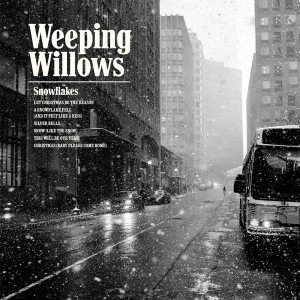 Weeping Willows - Snowflakes in the group OUR PICKS / Christmas music on Vinyl & CD at Bengans Skivbutik AB (2572218)