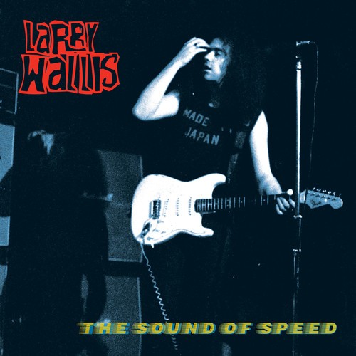Wallis Larry - Sound Of Speed in the group CD / Rock at Bengans Skivbutik AB (2572306)