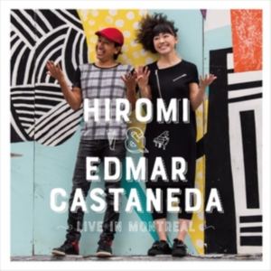 Hiromi & Edmar Castaneda - Live In Montreal in the group CD / Jazz at Bengans Skivbutik AB (2572446)