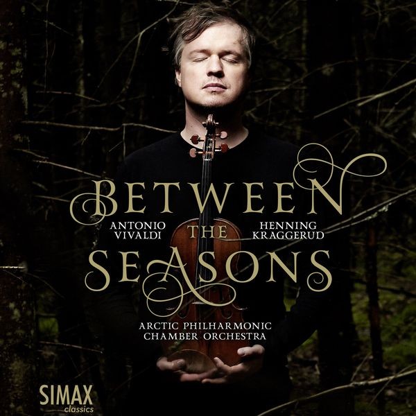 Kraggerud Henning Vivaldi Antoni - Between The Seasons in the group CD / Klassiskt at Bengans Skivbutik AB (2590631)