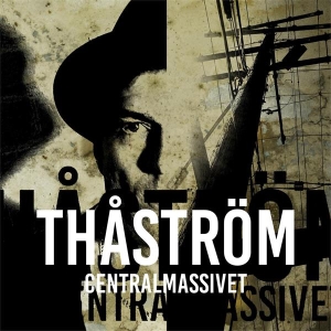 Thåström - Centralmassivet in the group VINYL / Pop-Rock,Svensk Musik at Bengans Skivbutik AB (2595519)