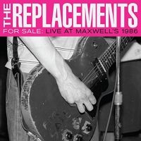 The Replacements - For Sale: Live At Maxwell's 19 in the group CD / Pop-Rock at Bengans Skivbutik AB (2618082)