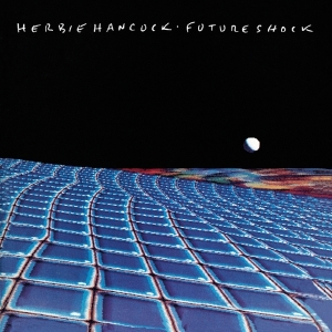 Hancock Herbie - Future Shock in the group OUR PICKS / Bengans Staff Picks / Hiphop-Funk early 80s at Bengans Skivbutik AB (2634932)