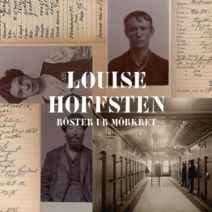 Hoffsten Louise - Röster Ur Mörkret in the group CD / Pop-Rock,Svensk Musik at Bengans Skivbutik AB (2645162)