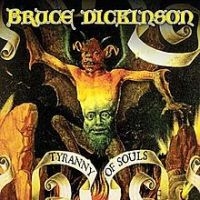 BRUCE DICKINSON - TYRANNY OF SOULS (VINYL) in the group Minishops / Iron Maiden / Bruce Dickinson at Bengans Skivbutik AB (2645413)