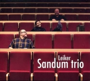 Sandum Trio - Leiker in the group CD / Elektroniskt at Bengans Skivbutik AB (2645585)