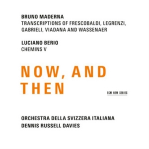 Maderna Bruno Berio Luciano - Now, And Then in the group CD / Klassiskt at Bengans Skivbutik AB (2645600)