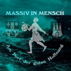 Massiv In Mensch - Am Port Der Guten Hoffnung in the group Labels / Bengans Distribution at Bengans Skivbutik AB (2650934)