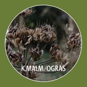K.Malm - Ogräs in the group OUR PICKS / Vinyl Campaigns / Distribution-Kampanj at Bengans Skivbutik AB (2661322)
