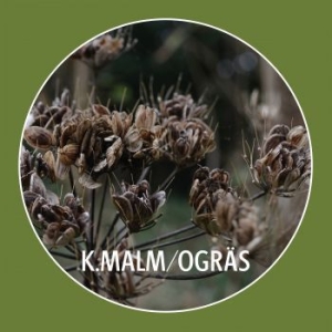 K.Malm - Ogräs in the group Labels / Bengans Distribution at Bengans Skivbutik AB (2661322)