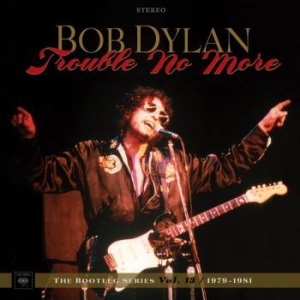 Dylan Bob - Trouble No More: The Bootleg Series Vol. i gruppen VINYL / Pop-Rock,Övrigt hos Bengans Skivbutik AB (2664006)