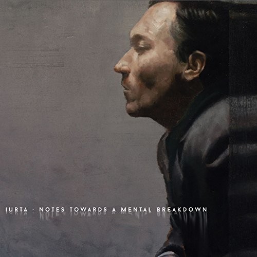 Iurta - Notes Towards A Mental Breakdown in the group CD / Pop at Bengans Skivbutik AB (2674243)