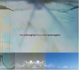 Douglas Dave & Nomad - Mountain Passages in the group CD / Jazz at Bengans Skivbutik AB (2674248)