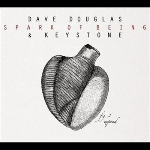 Douglas Dave & Keystone - Spark Of Being: Expand in the group CD / Jazz/Blues at Bengans Skivbutik AB (2674254)