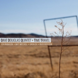 Douglas Dave (Quintet) - Time Travel in the group CD / Jazz/Blues at Bengans Skivbutik AB (2674271)