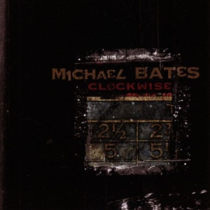 Bates Michael Outside Sources - Clockwise in the group CD / Jazz/Blues at Bengans Skivbutik AB (2674297)