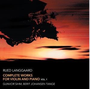 Langgaard Rued - Complete Works For Violin And Piano in the group Externt_Lager /  at Bengans Skivbutik AB (2678088)