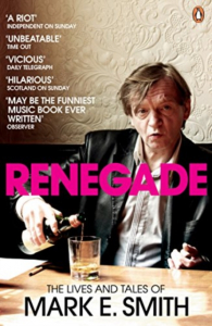 Mark E. Smith - Renegade. The Lives And Tales Of Mark E. Smith in the group OUR PICKS / Recommended Music Books at Bengans Skivbutik AB (2689659)