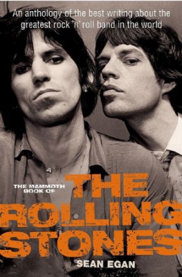 Sean Egan - Mammoth Book Of the Rolling Stones in the group OUR PICKS / Recommended Music Books at Bengans Skivbutik AB (2704073)