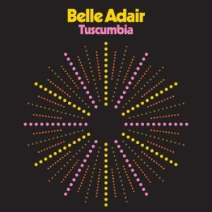 Belle Adair - Tuscumbia in the group OTHER / MK Test 4 at Bengans Skivbutik AB (2714572)