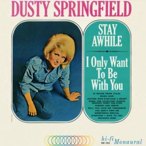 Springfield Dusty - Stay Awhile:I Only Want To Be With in the group VINYL / Pop-Rock at Bengans Skivbutik AB (2714576)