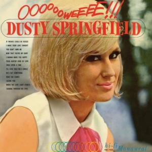 Springfield Dusty - Oooooweeee! in the group VINYL / Pop at Bengans Skivbutik AB (2714578)