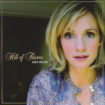 Dillon Cara - Hill Of Thieves in the group CD / Bestsellers at Bengans Skivbutik AB (2714608)