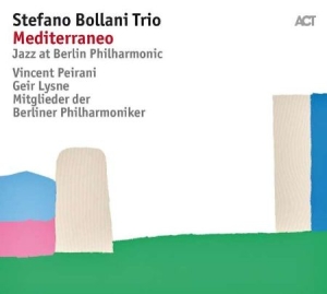 Stefano Bollani Trio - Mediterraneo - Jazz At Berlin Philh in the group Labels / ACT at Bengans Skivbutik AB (2714750)