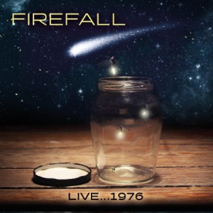 Firefall - Live...1976 in the group CD / Rock at Bengans Skivbutik AB (2721294)