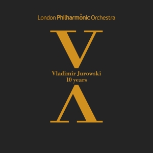 Jurowski Vladimir - 10 Years Anniversary in the group CD / Klassiskt,Övrigt at Bengans Skivbutik AB (2721359)