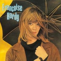Hardy Francoise - Francoise Hardy in the group OUR PICKS / Bengans Staff Picks / French Favourites at Bengans Skivbutik AB (2725308)