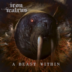 Iron Walrus - A Beast Within in the group CD / Hårdrock/ Heavy metal at Bengans Skivbutik AB (2765671)