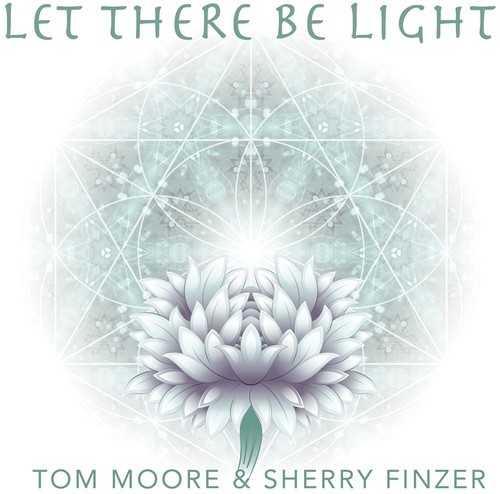 Moore Tom & Sherry Finzer - Let There Be Light in the group CD / Pop at Bengans Skivbutik AB (2788525)